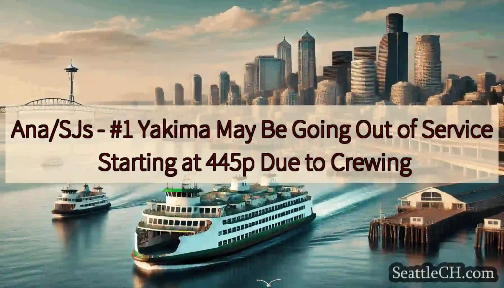 Ana/SJs - #1 Yakima May Be Going Out of Service