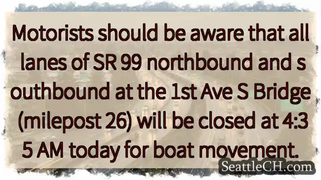 SR 99 Bridge Closure: 4:35 AM