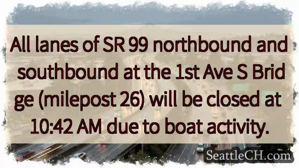 SR 99 Bridge Closed: Boat Activity
