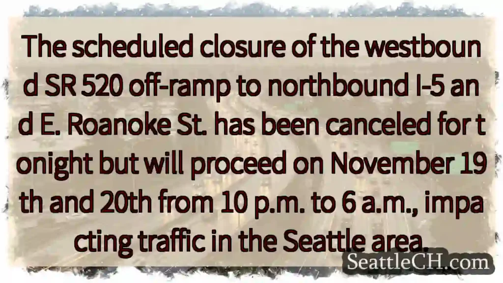 SR 520 Off-Ramp Closure: Nov 19-20