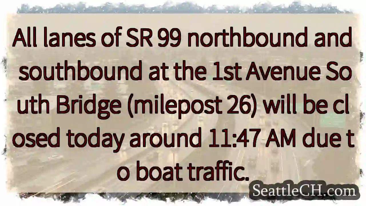 SR 99 Bridge Closure: Boat Traffic